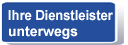 Ihre Dienstleister unterwegs